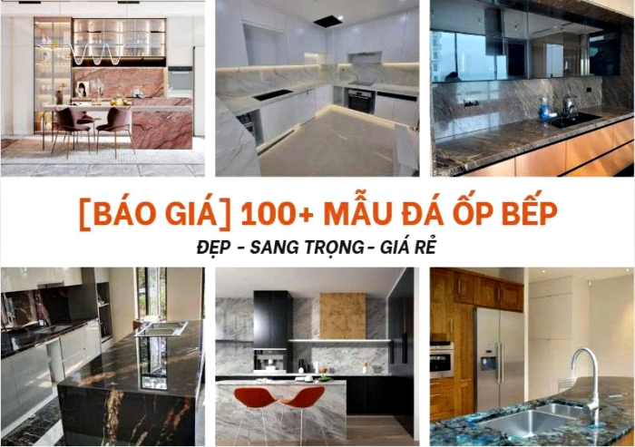 Báo giá các loại đá bàn bếp đẹp, giá tốt hiện nay