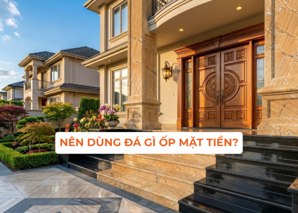 nên dùng đá gì ốp mặt tiền