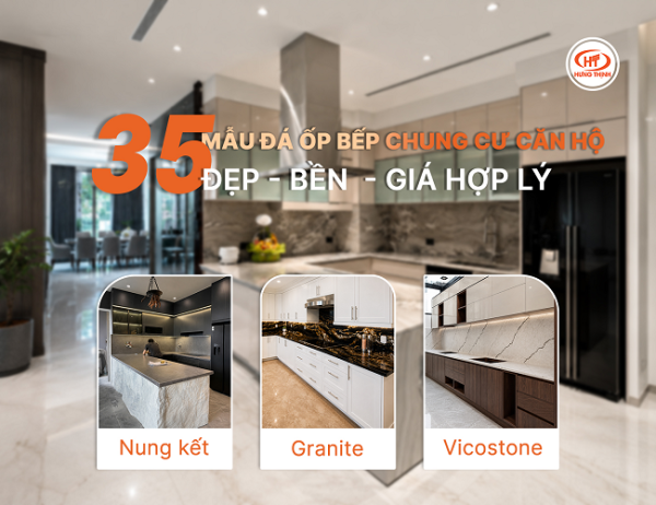 Đá ốp bếp chung cư căn hộ đẹp, bền, giá hợp lý
