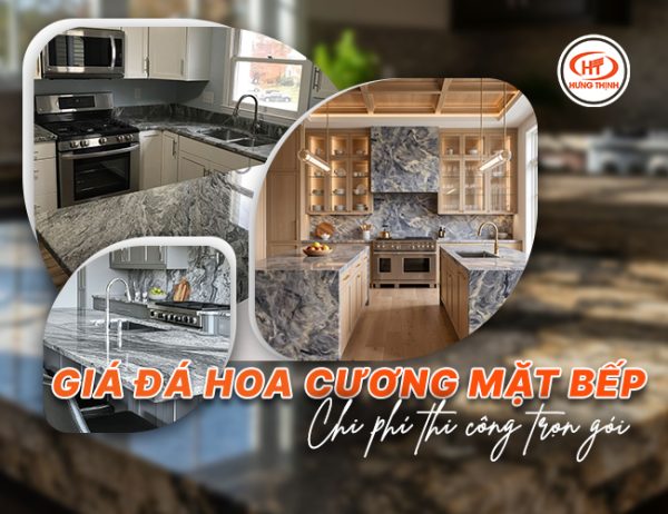 Giá đá Hoa Cương mặt bếp: Chi tiết thi công trọng gói