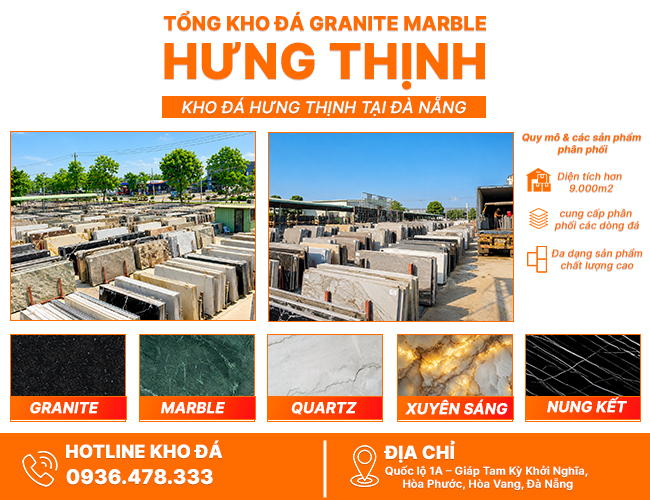 Tổng kho đá granite marble Hưng Thịnh Đà Nẵng