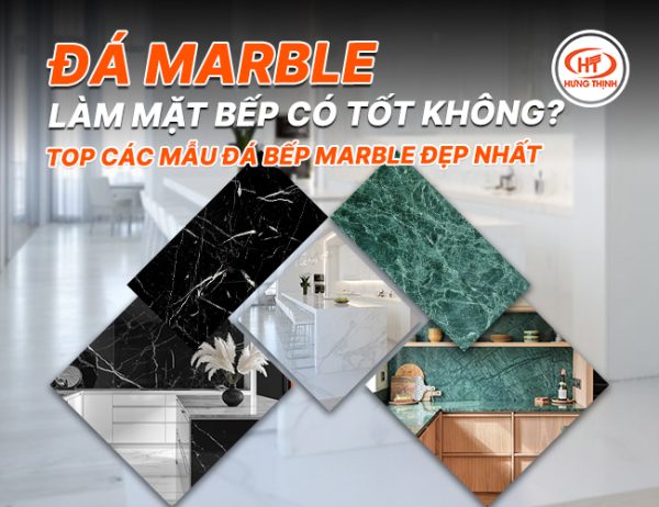 Đá Marble làm mặt bếp có tốt không?